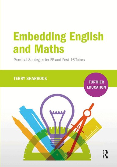 Terry Sharrock - Embedding English and Maths, Häftad