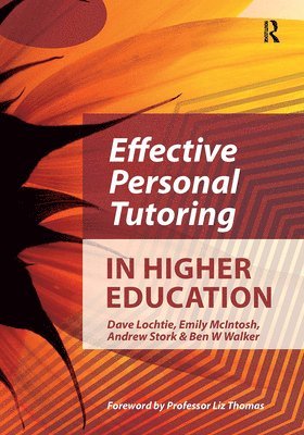 bokomslag Effective Personal Tutoring in Higher Education