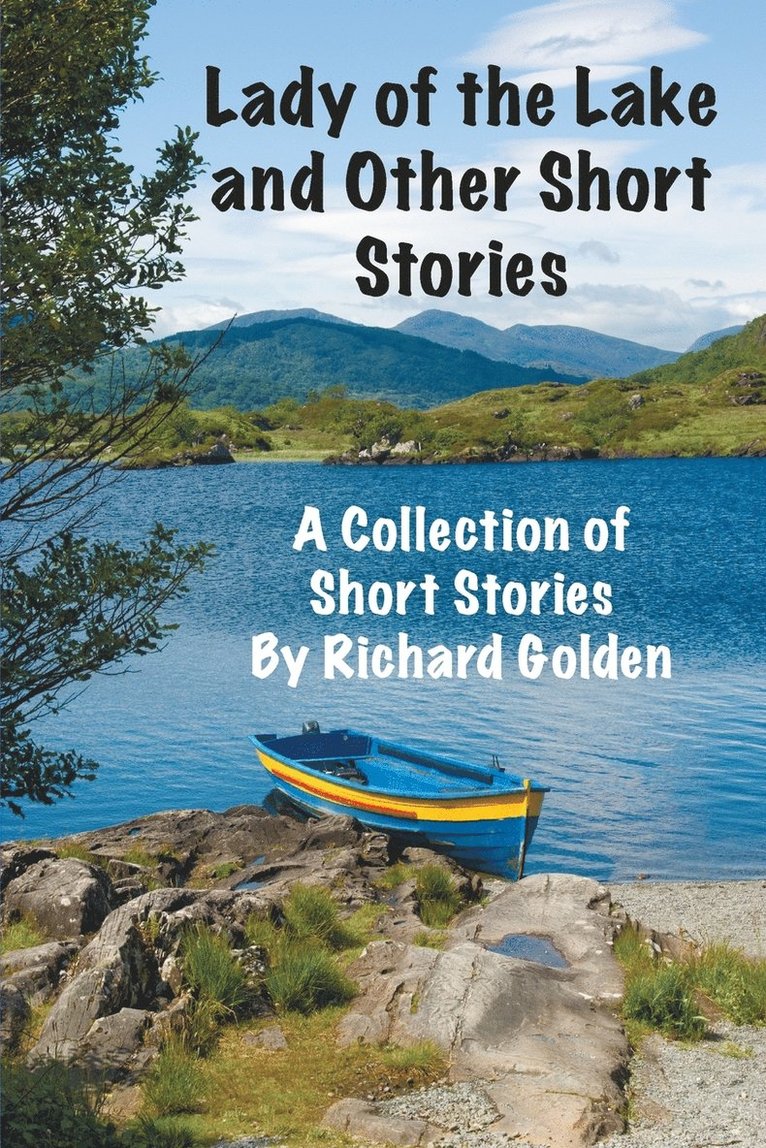 Lady of the Lake and Other Short Stories 1