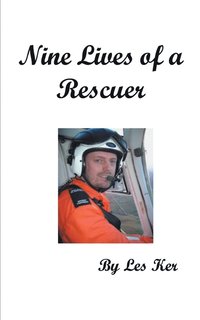 bokomslag Nine Lives of a Rescuer