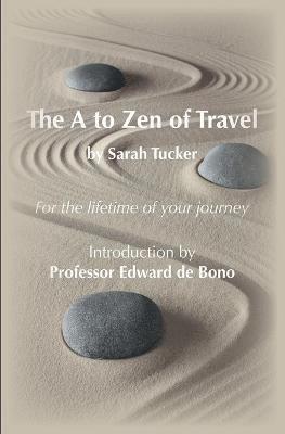 Sarah Tucker - A to Zen of Travel, Häftad