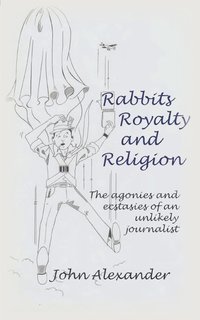 bokomslag Rabbits, Royalty and Religion
