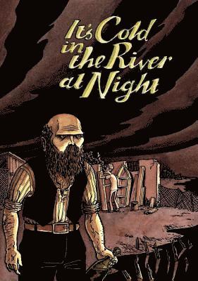 Alex Potts - It's Cold In The River At Night, Häftad