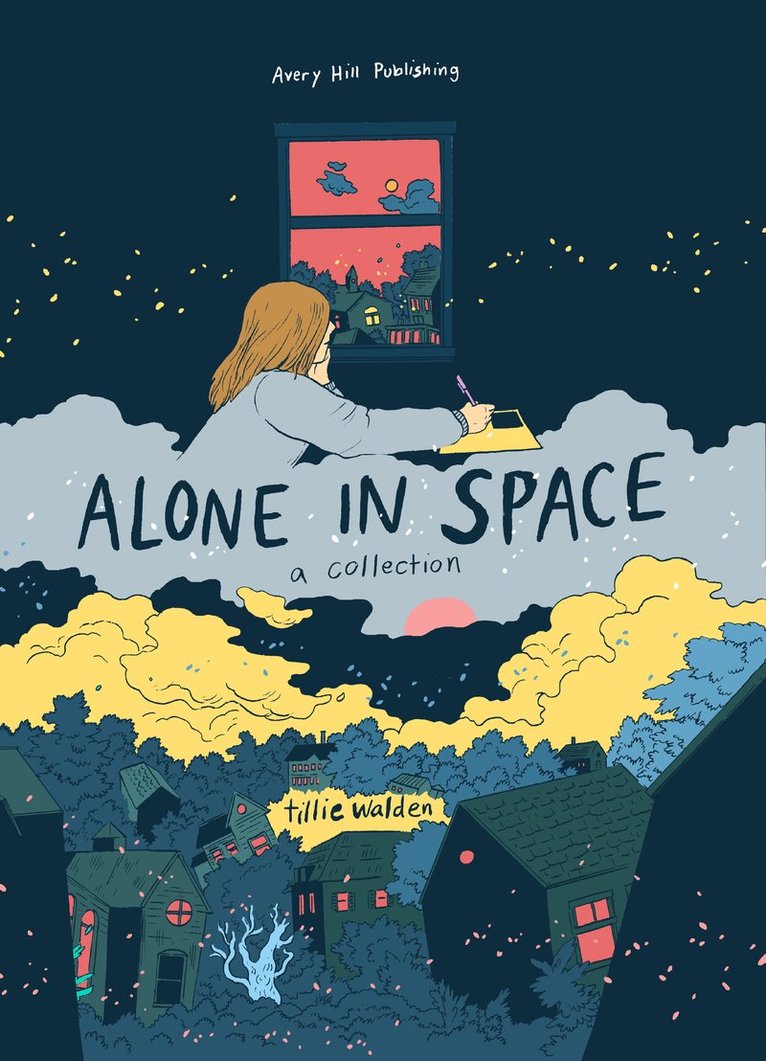 Tillie Walden - Alone In Space - A Collection, Inbunden