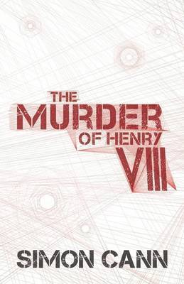 The Murder of Henry VIII 1
