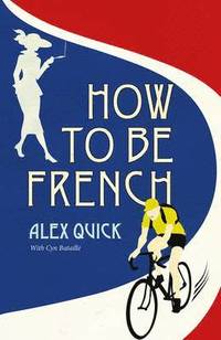 bokomslag How to be French