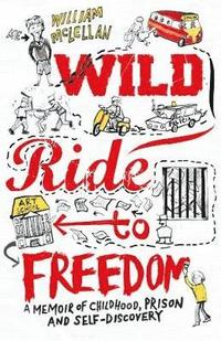 bokomslag Wild Ride to Freedom