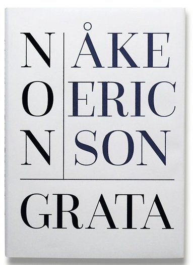 Åke Ericson - Non Grata, Inbunden