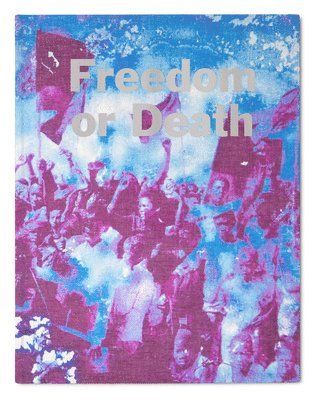 Freedom or Death 1