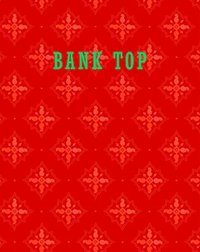 bokomslag Bank Top