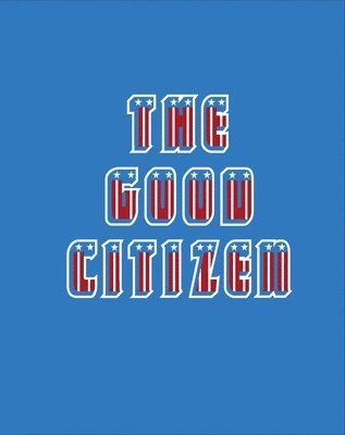 The Good Citizen 1
