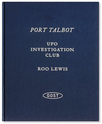 bokomslag Port Talbot UFO Investigation Club