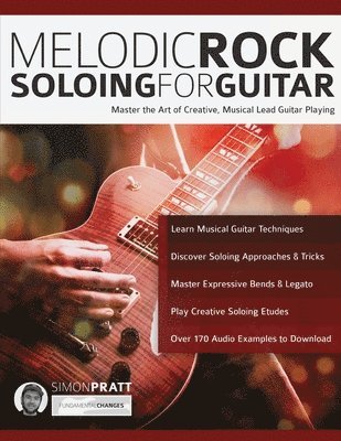 bokomslag Melodic Rock Soloing for Guitar