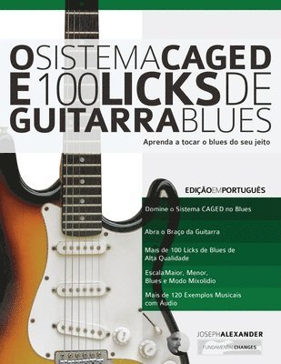 Joseph Alexander - O Sistema CAGED e 100 Licks de Guitarra Blues, Häftad