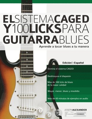 El Sistema CAGED y 100 licks para guitarra blues 1