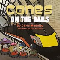 bokomslag Cones On The Rails