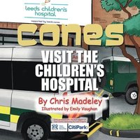 bokomslag Cones Visit the Children's Hospital