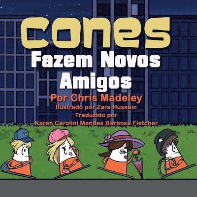 Cones Fazem Novos Amigos