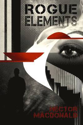 Hector Macdonald - Rogue Elements, Häftad
