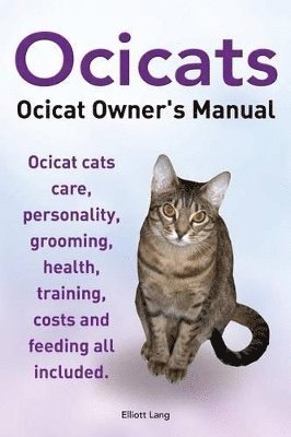 Ocicats. Ocicat Owners Manual. 1