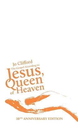 The Gospel According to Jesus, Queen of Heaven 1