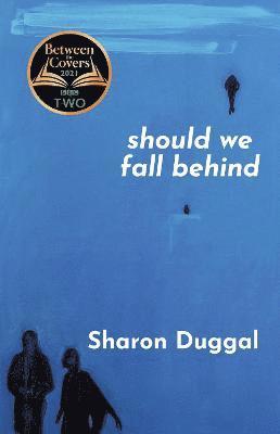 bokomslag SHOULD WE FALL BEHIND -The BBC Two Between The Covers Book Club Choice