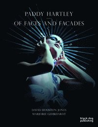 bokomslag Paddy Hartley: Of Faces and Facades