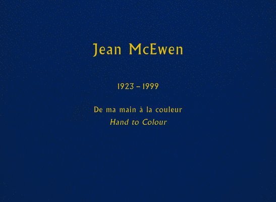 de Ma Main a la Couleur / Hand to Colour (Limited Edition) 1