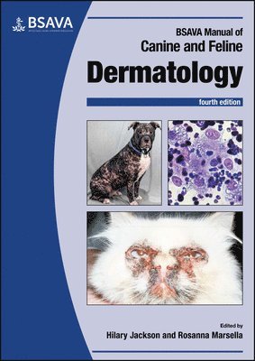 Hilary Jackson, Rosanna Marsella, UK) Jackson, Hilary (Dermatology Referral Service, Glasgow, College of Veterinary Medicine) Marsella, Rosanna (University of Florida - BSAVA Manual of Canine and Feline Dermatology, Häftad