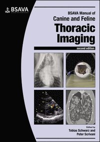 bokomslag BSAVA Manual of Canine and Feline Thoracic Imaging