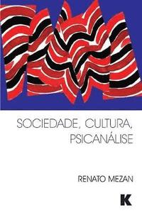 bokomslag Sociedade, Cultura, Psicanlise