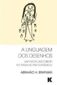 bokomslag A Linguagem dos Desenhos