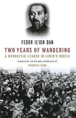Fedor Il'Ich Dan, Fedor Il Dan, Fedor Il'ich Dan, Francis King - Two Years of Wandering, Häftad