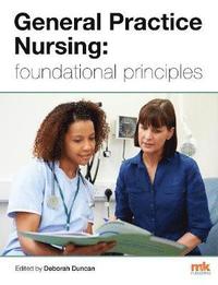 bokomslag General Practice Nursing: foundational principles