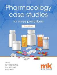 bokomslag Pharmacology Case Studies for Nurse Prescribers