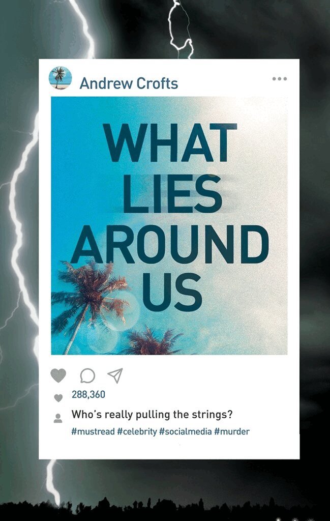 Andrew Crofts - What Lies Around Us, Inbunden