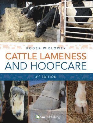 Cattle Lameness and Hoofcare 3rd Edition 1