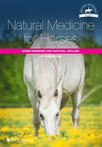 bokomslag Natural Medicine for Horses