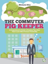 bokomslag Commuter Pig Keeper