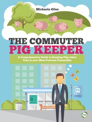 bokomslag Commuter Pig Keeper