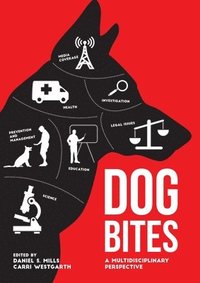 bokomslag Dog Bites: A Multidisciplinary Perspective