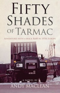 bokomslag Fifty Shades of Tarmac