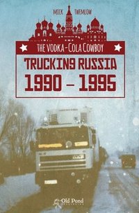 bokomslag The Vodka-Cola Cowboy