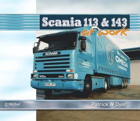 Scania 113 and 143 at Work 1