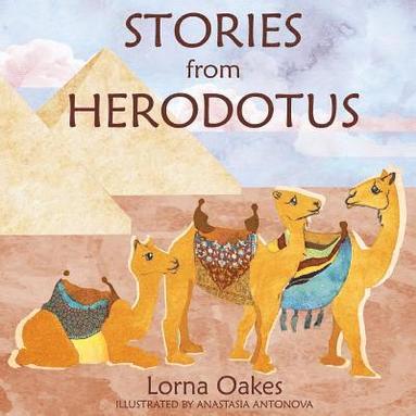Lorna Oakes - Stories from Herodotus, Häftad