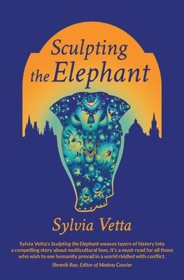 Sylvia Vetta - Sculpting the Elephant, Häftad