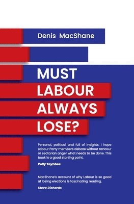 Must Labour Always Lose 1