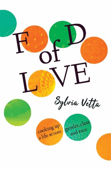 Sylvia Vetta - Food of Love, Häftad