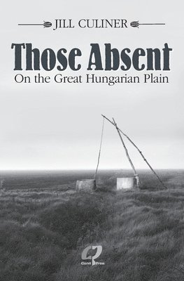 Those Absent On the Great Hungarian Plain 1