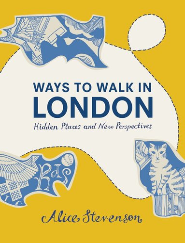 Alice Stevenson - Ways To Walk In London, Inbunden